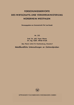 Buchcover Metallkundliche Untersuchungen an Zeitstandproben | Franz Wever | EAN 9783663049173 | ISBN 3-663-04917-5 | ISBN 978-3-663-04917-3