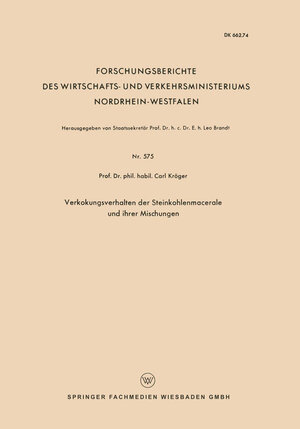 Buchcover Verkokungsverhalten der Steinkohlenmacerale und ihrer Mischungen | Carl Kröger | EAN 9783663050667 | ISBN 3-663-05066-1 | ISBN 978-3-663-05066-7