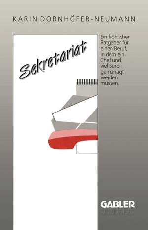 Buchcover Sekretariat | Karin Dornhöfer-Neumann | EAN 9783663051770 | ISBN 3-663-05177-3 | ISBN 978-3-663-05177-0