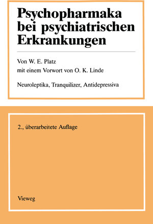 Buchcover Psychopharmaka bei psychiatrischen Erkrankungen | Werner E. Platz | EAN 9783663052722 | ISBN 3-663-05272-9 | ISBN 978-3-663-05272-2