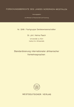 Buchcover Standardisierung internationaler afrikanischer Verkehrssprachen | Helma Pasch | EAN 9783663053170 | ISBN 3-663-05317-2 | ISBN 978-3-663-05317-0