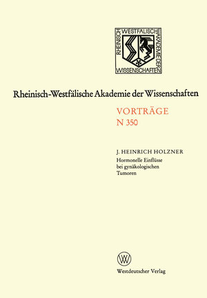 Buchcover Hormonelle Einflüsse bei gynäkologischen Tumoren | Johann Heinrich Holzner | EAN 9783663053620 | ISBN 3-663-05362-8 | ISBN 978-3-663-05362-0