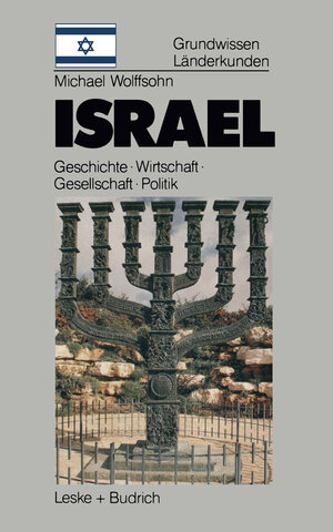 Buchcover Israel | Michael Wolffsohn | EAN 9783663054054 | ISBN 3-663-05405-5 | ISBN 978-3-663-05405-4