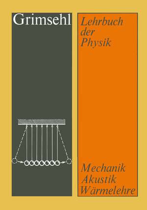 Buchcover Grimsehl Lehrbuch der Physik | Ernst Grimsehl | EAN 9783663057338 | ISBN 3-663-05733-X | ISBN 978-3-663-05733-8