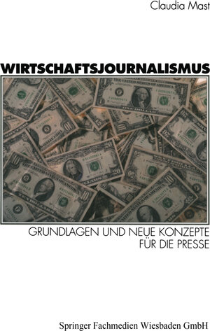 Buchcover Wirtschaftsjournalismus | Claudia Mast | EAN 9783663057673 | ISBN 3-663-05767-4 | ISBN 978-3-663-05767-3