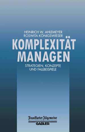 Buchcover Komplexität Managen  | EAN 9783663058755 | ISBN 3-663-05875-1 | ISBN 978-3-663-05875-5