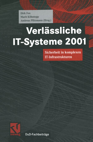 Buchcover Verlässliche IT-Systeme 2001  | EAN 9783663059196 | ISBN 3-663-05919-7 | ISBN 978-3-663-05919-6
