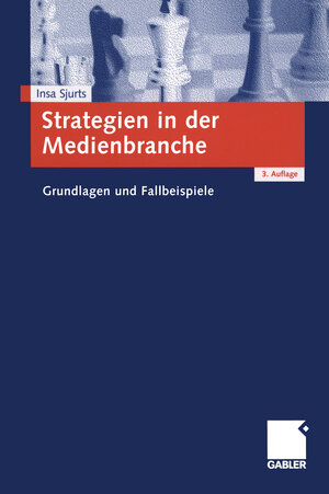 Buchcover Strategien in der Medienbranche | Insa Sjurts | EAN 9783663059721 | ISBN 3-663-05972-3 | ISBN 978-3-663-05972-1