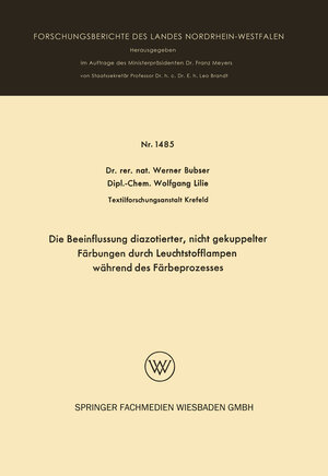 Buchcover Die Beeinflussung diazotierter, nicht gekuppelter Färbungen durch Leuchtstofflampen während des Färbeprozesses | Werner Bubser | EAN 9783663060697 | ISBN 3-663-06069-1 | ISBN 978-3-663-06069-7