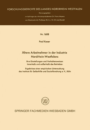 Buchcover Ältere Arbeitnehmer in der Industrie Nordrhein-Westfalens | Paul Kaser | EAN 9783663061670 | ISBN 3-663-06167-1 | ISBN 978-3-663-06167-0
