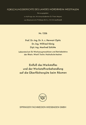 Buchcover Einfluß des Werkstoffes und der Werkstoffvorbehandlung auf die Oberflächengüte beim Räumen | Herwart Opitz | EAN 9783663062653 | ISBN 3-663-06265-1 | ISBN 978-3-663-06265-3