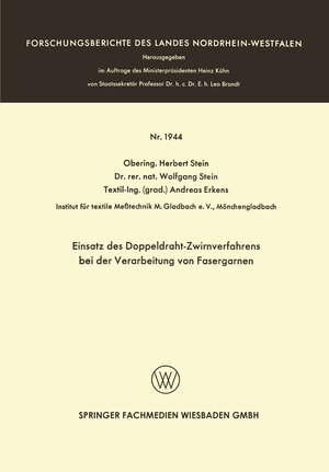 Buchcover Einsatz des Doppeldraht-Zwirnverfahrens bei der Verarbeitung von Fasergarnen | Herbert Stein | EAN 9783663062752 | ISBN 3-663-06275-9 | ISBN 978-3-663-06275-2