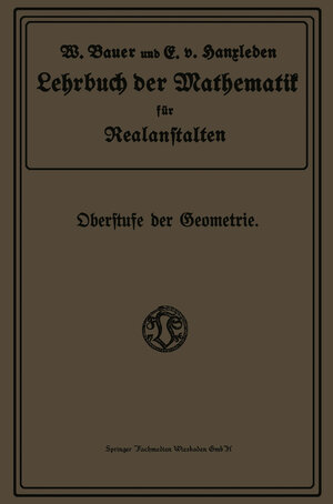 Buchcover Lehrbuch der Mathematik für Realanstalten | Wilhelm Bauer | EAN 9783663063704 | ISBN 3-663-06370-4 | ISBN 978-3-663-06370-4