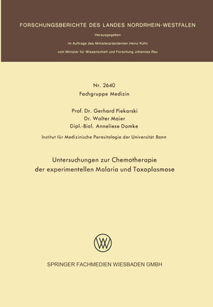 Buchcover Untersuchungen zur Chemotherapie der experimentellen Malaria und Toxoplasmose | Gerhard Piekarski | EAN 9783663067870 | ISBN 3-663-06787-4 | ISBN 978-3-663-06787-0