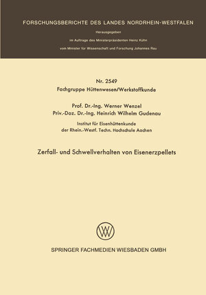 Buchcover Zerfall- und Schwellverhalten von Eisenerzpellets | Werner Wenzel | EAN 9783663067955 | ISBN 3-663-06795-5 | ISBN 978-3-663-06795-5