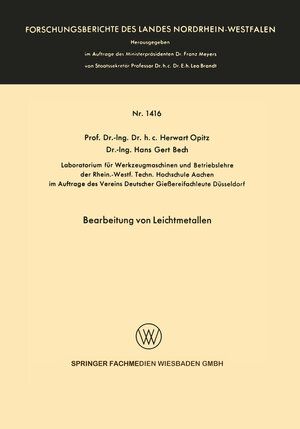 Buchcover Bearbeitung von Leichtmetallen | Herwart Opitz | EAN 9783663071020 | ISBN 3-663-07102-2 | ISBN 978-3-663-07102-0