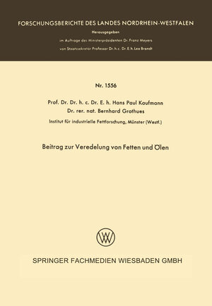Buchcover Beitrag zur Veredelung von Fetten und Ölen | Hans Paul Kaufmann | EAN 9783663071259 | ISBN 3-663-07125-1 | ISBN 978-3-663-07125-9