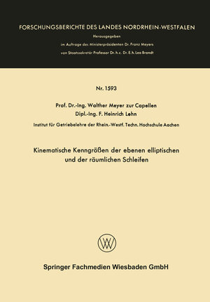 Buchcover Kinematische Kenngrößen der ebenen elliptischen und der räumlichen Schleifen | Walther Meyer zur Capellen | EAN 9783663072713 | ISBN 3-663-07271-1 | ISBN 978-3-663-07271-3