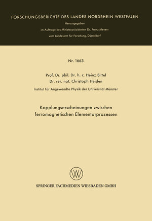 Buchcover Kopplungserscheinungen zwischen ferromagnetischen Elementarprozessen | Heinz Bittel | EAN 9783663072751 | ISBN 3-663-07275-4 | ISBN 978-3-663-07275-1