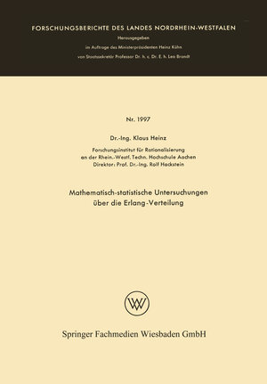 Buchcover Mathematisch-statistische Untersuchungen über die Erlang-Verteilung | Klaus Heinz | EAN 9783663072928 | ISBN 3-663-07292-4 | ISBN 978-3-663-07292-8