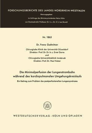 Buchcover Die Minimalperfusion der Lungenstrombahn während des kardiopulmonalen Umgehungskreislaufs | Franz Gschnitzer | EAN 9783663073093 | ISBN 3-663-07309-2 | ISBN 978-3-663-07309-3