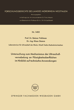 Buchcover Untersuchung zum Mechanismus der Ultraschallvernebelung an Flüssigkeitsoberflächen im Hinblick auf technische Anwendungen | Reimar Pohlman | EAN 9783663073994 | ISBN 3-663-07399-8 | ISBN 978-3-663-07399-4