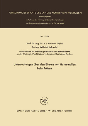 Buchcover Untersuchungen über den Einsatz von Hartmetallen beim Fräsen | Herwart Opitz | EAN 9783663074472 | ISBN 3-663-07447-1 | ISBN 978-3-663-07447-2