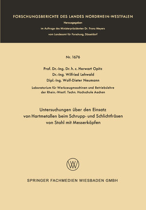 Buchcover Untersuchungen über den Einsatz von Hartmetallen beim Schrupp- und Schlichtfräsen von Stahl mit Messerköpfen | Herwart Opitz | EAN 9783663074489 | ISBN 3-663-07448-X | ISBN 978-3-663-07448-9