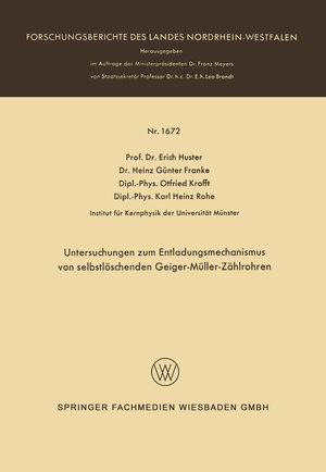 Buchcover Untersuchungen zum Entladungsmechanismus von selbstlöschenden Geiger-Müller-Zählrohren | Erich Huster | EAN 9783663074885 | ISBN 3-663-07488-9 | ISBN 978-3-663-07488-5
