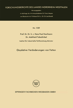 Buchcover Oxydative Veränderungen von Fetten | Hans Paul Kaufmann | EAN 9783663075455 | ISBN 3-663-07545-1 | ISBN 978-3-663-07545-5