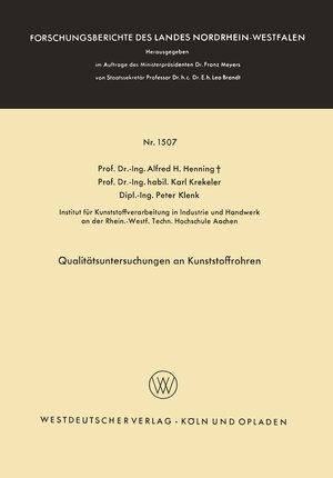 Buchcover Qualitätsuntersuchungen an Kunststoffrohren | Alfred Hermann Henning | EAN 9783663075677 | ISBN 3-663-07567-2 | ISBN 978-3-663-07567-7