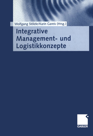 Buchcover Integrative Management- und Logistikkonzepte  | EAN 9783663077442 | ISBN 3-663-07744-6 | ISBN 978-3-663-07744-2