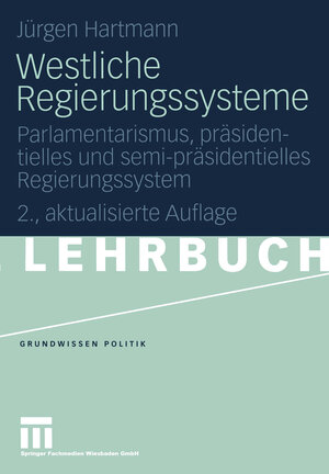 Buchcover Westliche Regierungssysteme | Jürgen Hartmann | EAN 9783663078142 | ISBN 3-663-07814-0 | ISBN 978-3-663-07814-2
