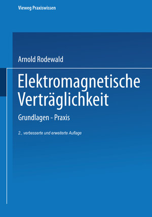 Buchcover Elektromagnetische Verträglichkeit | Arnold Rodewald | EAN 9783663079507 | ISBN 3-663-07950-3 | ISBN 978-3-663-07950-7
