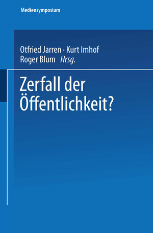 Buchcover Zerfall der Öffentlichkeit?  | EAN 9783663079538 | ISBN 3-663-07953-8 | ISBN 978-3-663-07953-8