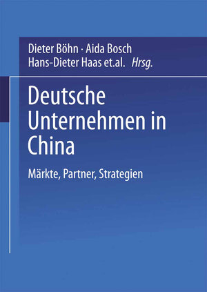 Buchcover Deutsche Unternehmen in China  | EAN 9783663080107 | ISBN 3-663-08010-2 | ISBN 978-3-663-08010-7