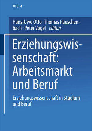 Buchcover Erziehungswissenschaft: Arbeitsmarkt und Beruf  | EAN 9783663080282 | ISBN 3-663-08028-5 | ISBN 978-3-663-08028-2