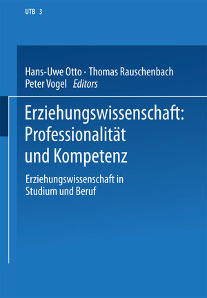 Buchcover Erziehungswissenschaft: Professionalität und Kompetenz  | EAN 9783663080305 | ISBN 3-663-08030-7 | ISBN 978-3-663-08030-5