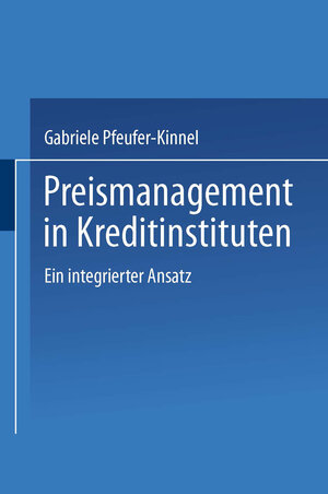 Buchcover Preismanagement in Kreditinstituten  | EAN 9783663081623 | ISBN 3-663-08162-1 | ISBN 978-3-663-08162-3