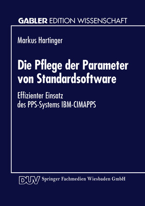 Buchcover Die Pflege der Parameter von Standardsoftware  | EAN 9783663084044 | ISBN 3-663-08404-3 | ISBN 978-3-663-08404-4