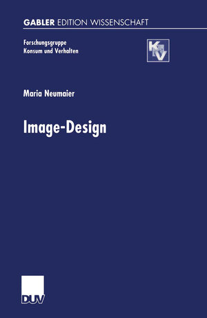 Buchcover Image-Design | Maria Neumaier | EAN 9783663085515 | ISBN 3-663-08551-1 | ISBN 978-3-663-08551-5