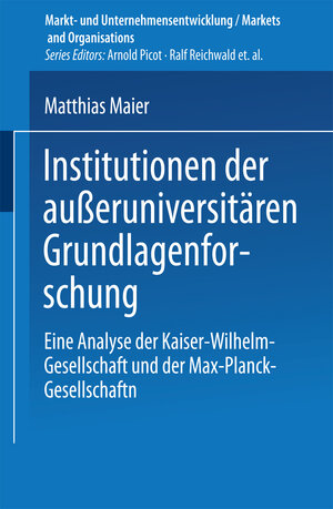 Buchcover Institutionen der außeruniversitären Grundlagenforschung  | EAN 9783663085812 | ISBN 3-663-08581-3 | ISBN 978-3-663-08581-2