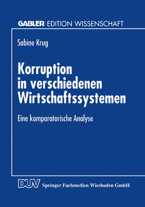 Buchcover Korruption in verschiedenen Wirtschaftssystemen  | EAN 9783663086598 | ISBN 3-663-08659-3 | ISBN 978-3-663-08659-8