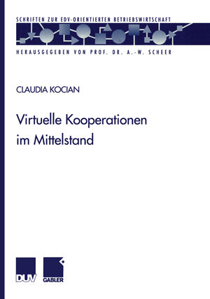 Buchcover Virtuelle Kooperationen im Mittelstand | Claudia Kocian | EAN 9783663091165 | ISBN 3-663-09116-3 | ISBN 978-3-663-09116-5