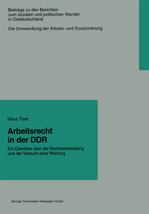 Buchcover Arbeitsrecht in der DDR  | EAN 9783663092889 | ISBN 3-663-09288-7 | ISBN 978-3-663-09288-9