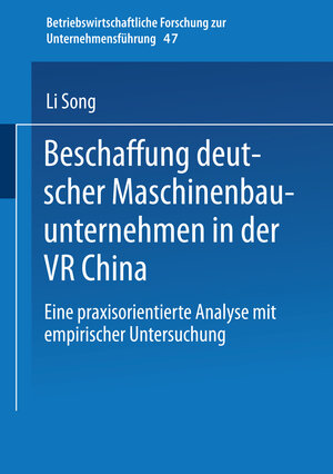 Buchcover Beschaffung deutscher Maschinenbauunternehmen in der VR China | Li Song | EAN 9783663093756 | ISBN 3-663-09375-1 | ISBN 978-3-663-09375-6