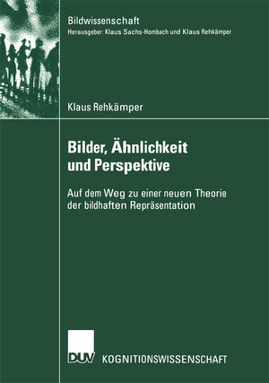 Buchcover Bilder, Ähnlichkeit und Perspektive | Klaus Rehkämper | EAN 9783663094142 | ISBN 3-663-09414-6 | ISBN 978-3-663-09414-2