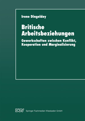 Buchcover Britische Arbeitsbeziehungen  | EAN 9783663094456 | ISBN 3-663-09445-6 | ISBN 978-3-663-09445-6