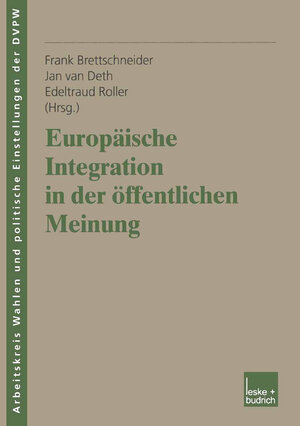 Buchcover Europäische Integration in der öffentlichen Meinung  | EAN 9783663100034 | ISBN 3-663-10003-0 | ISBN 978-3-663-10003-4