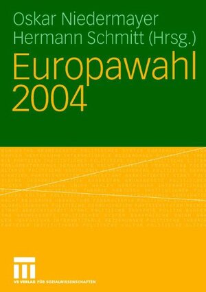 Buchcover Europawahl 2004  | EAN 9783663100058 | ISBN 3-663-10005-7 | ISBN 978-3-663-10005-8
